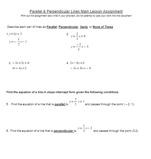  Parallel & Perpendicular Lines Main Lesson Assignment Print out this assignment