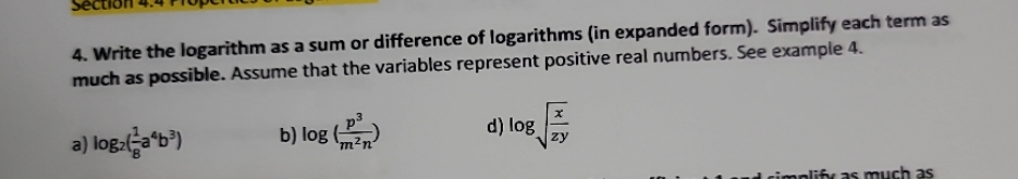  Section 4. Write the logarithm as a sum or difference of