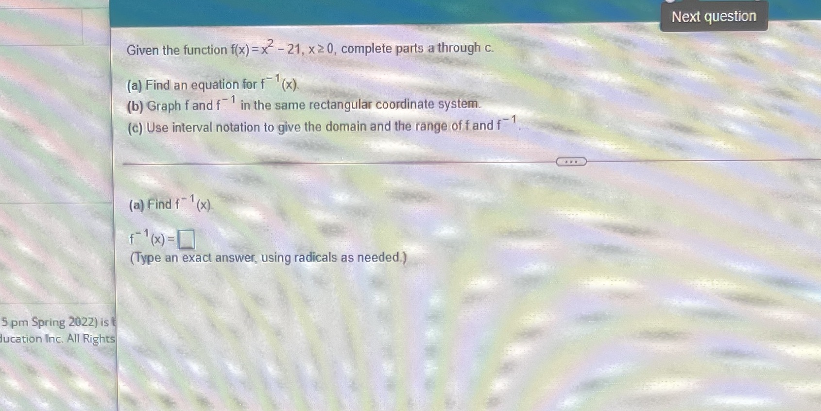 Section 2.7 Q11 Next question Given the function f(x) =x -21, x20,
