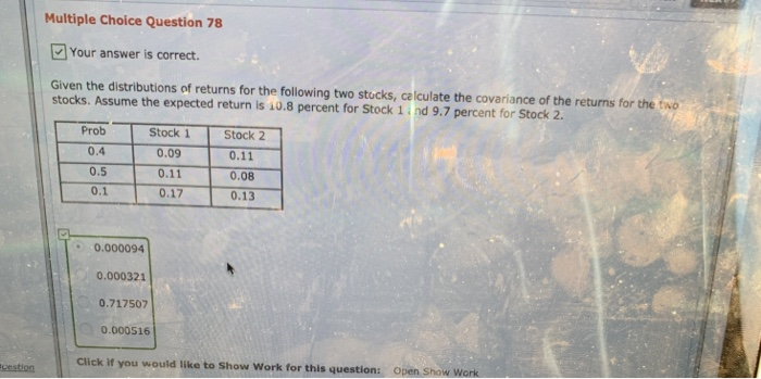  Multiple Choice Question 78 Your answer is correct. Given the distributions