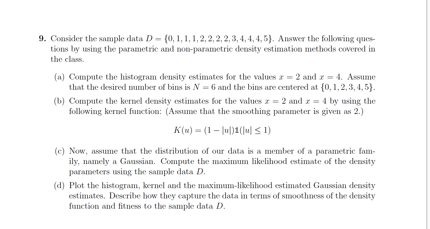 I would like help with this question. 9. Consider the sample data
