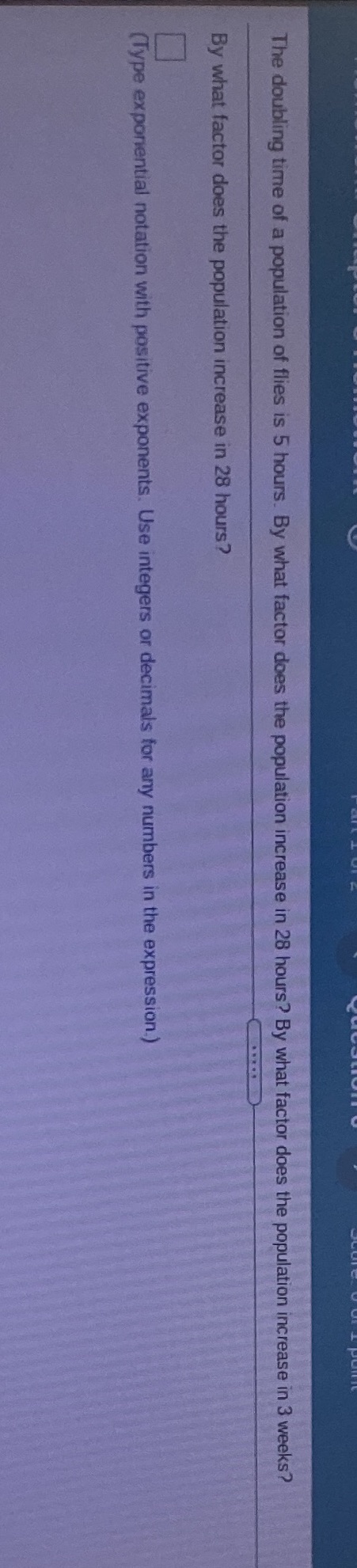 Two part question.Type exponential notation with positive exponents. Use integers or decimals