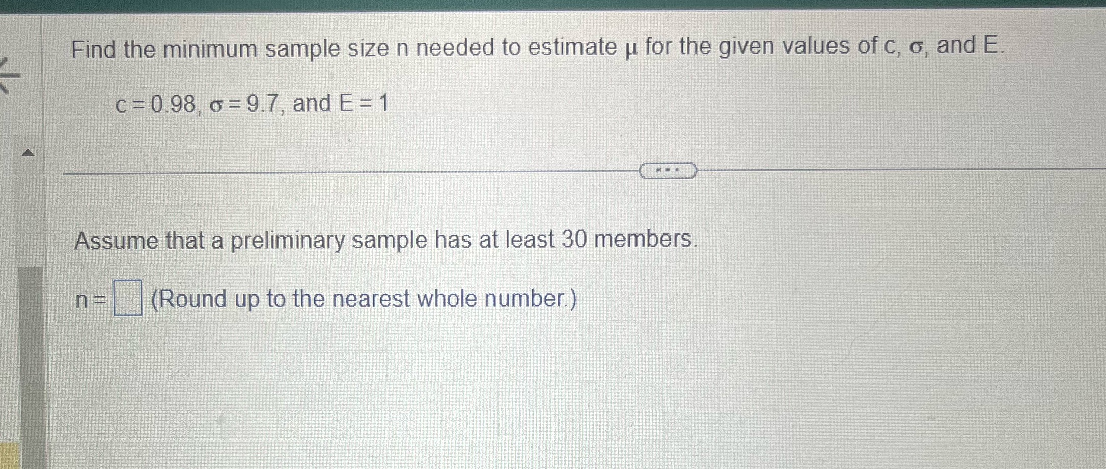  Find the minimum sample size n needed to estimate u for