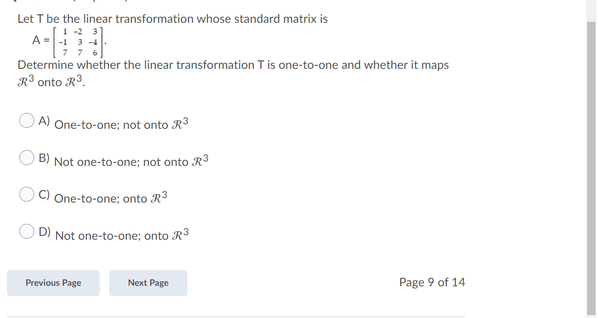 Let T be the linear transformation whose standard matrix is A