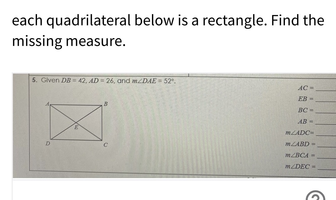  each quadrilateral below is a rectangle. Find the missing measure. 5.