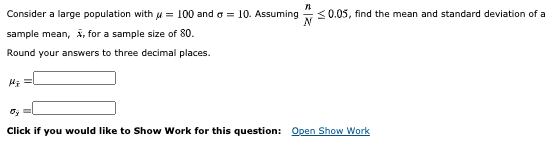 would like to Show Work for this question: Modify Show WorkThe following