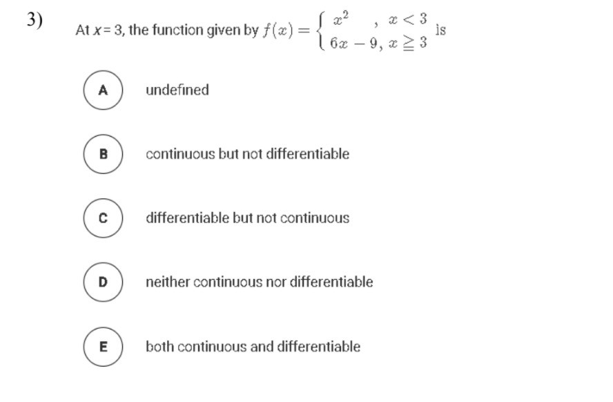 Answer the following 3) At x= 3, the function given by f(*