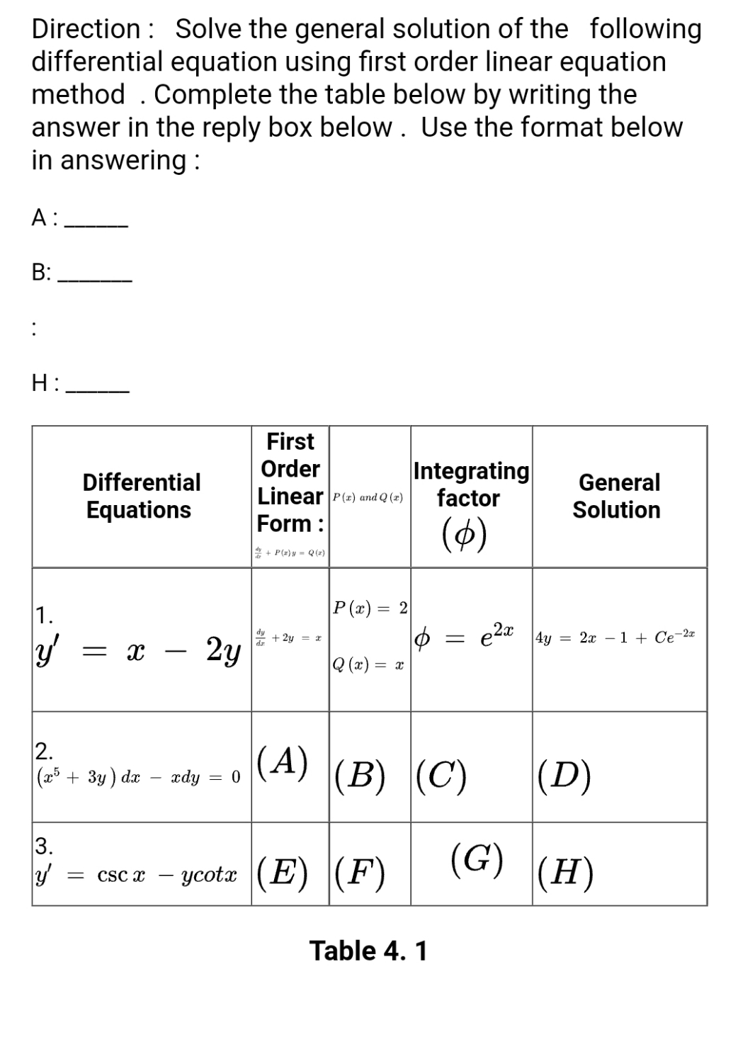 First order Linear differential equation Direction : Solve the general solution of