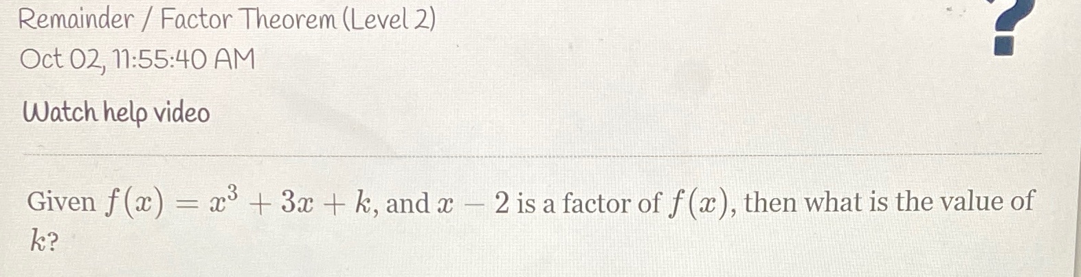This is algebra two from lesson remainder theorem, please include answer and