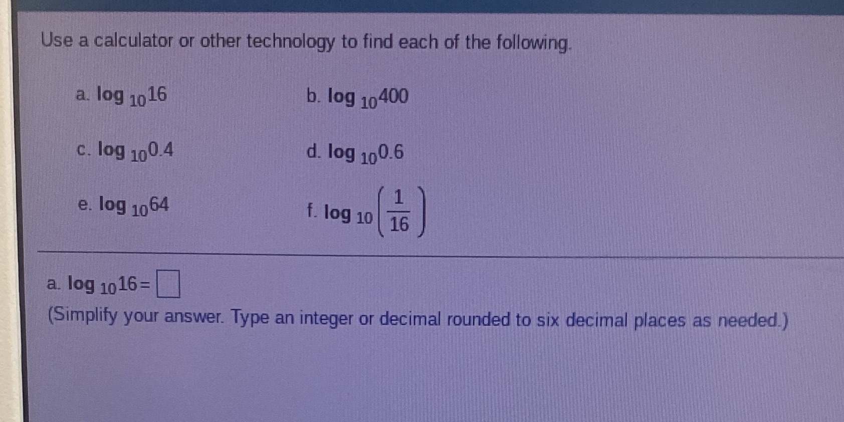 Simplify your answer. Type an integer or decimal rounded to six decimal