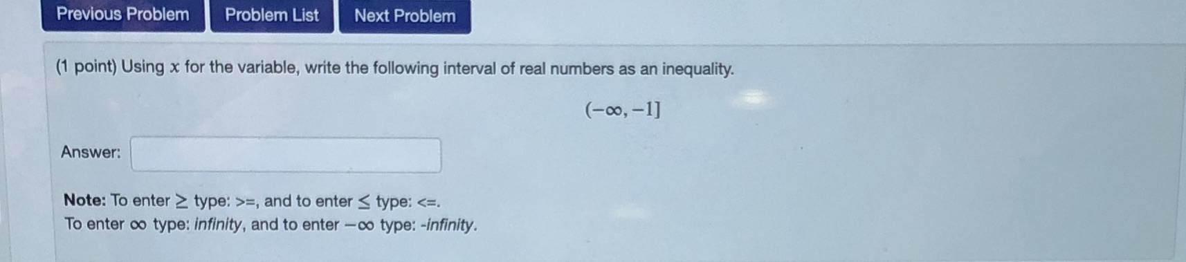  Previous Problem Problem List Next Problem (1 point) Using x for