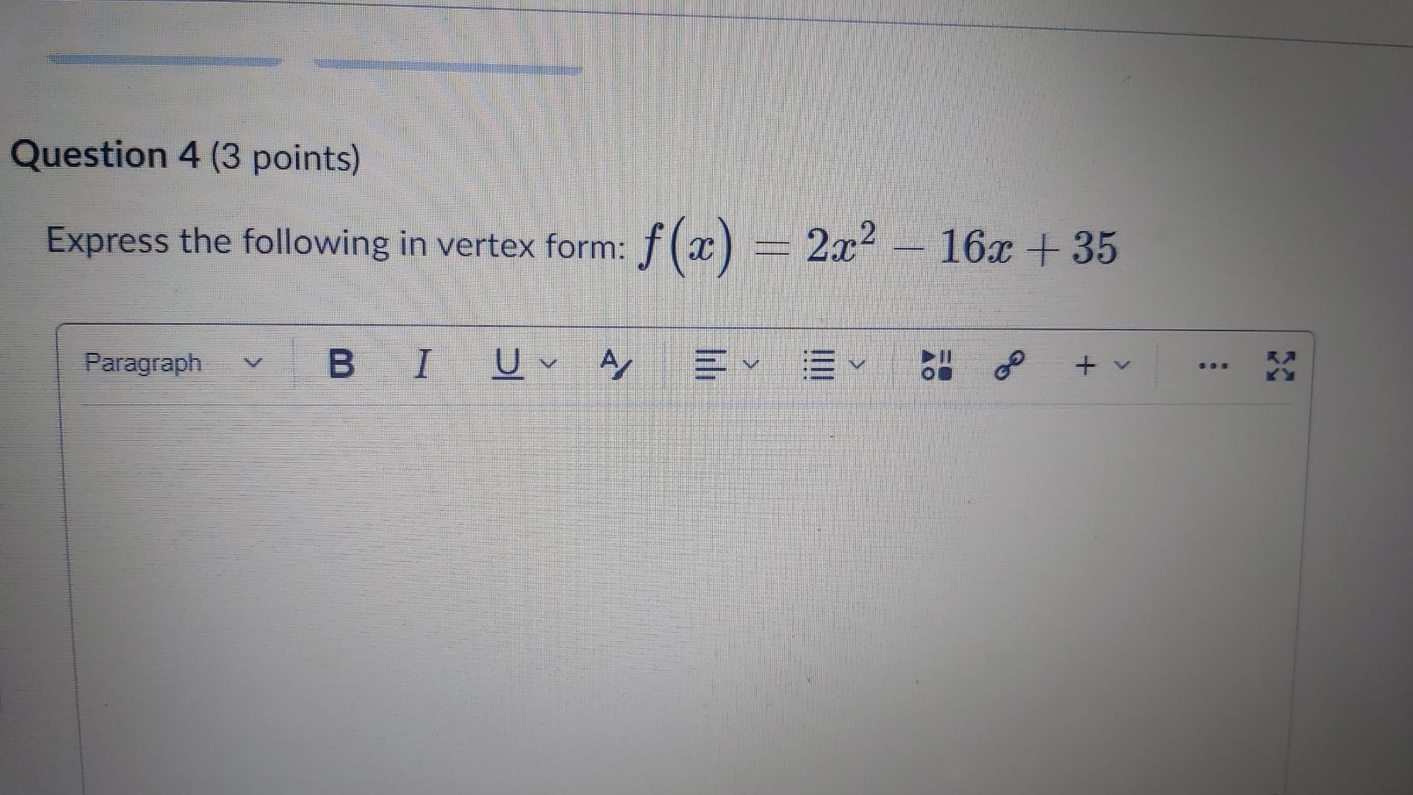 form: f (x) - 3(xx - 1)2 4 4 Paragraph BIUAE be