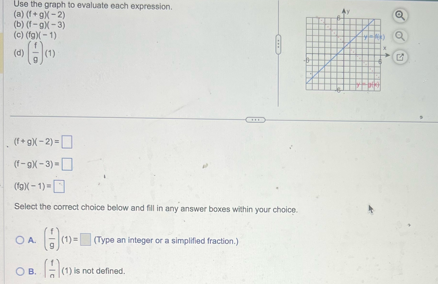  Use the graph to evaluate each expression. (a) (f+ g)( -