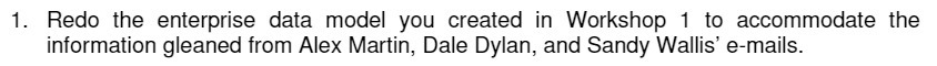  1. Redo the enterprise data model you created in Workshop 1