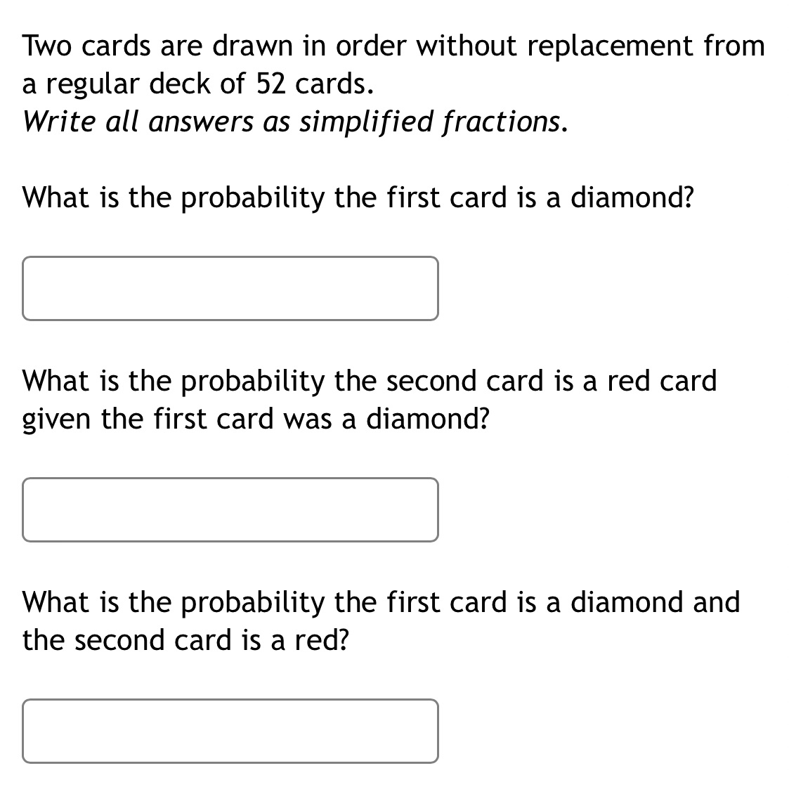 Two cards are drawn in order without replacement from a regular