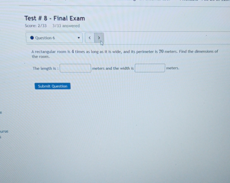 question in picture Test # 8 - Final Exam Score: 2/33 3/33