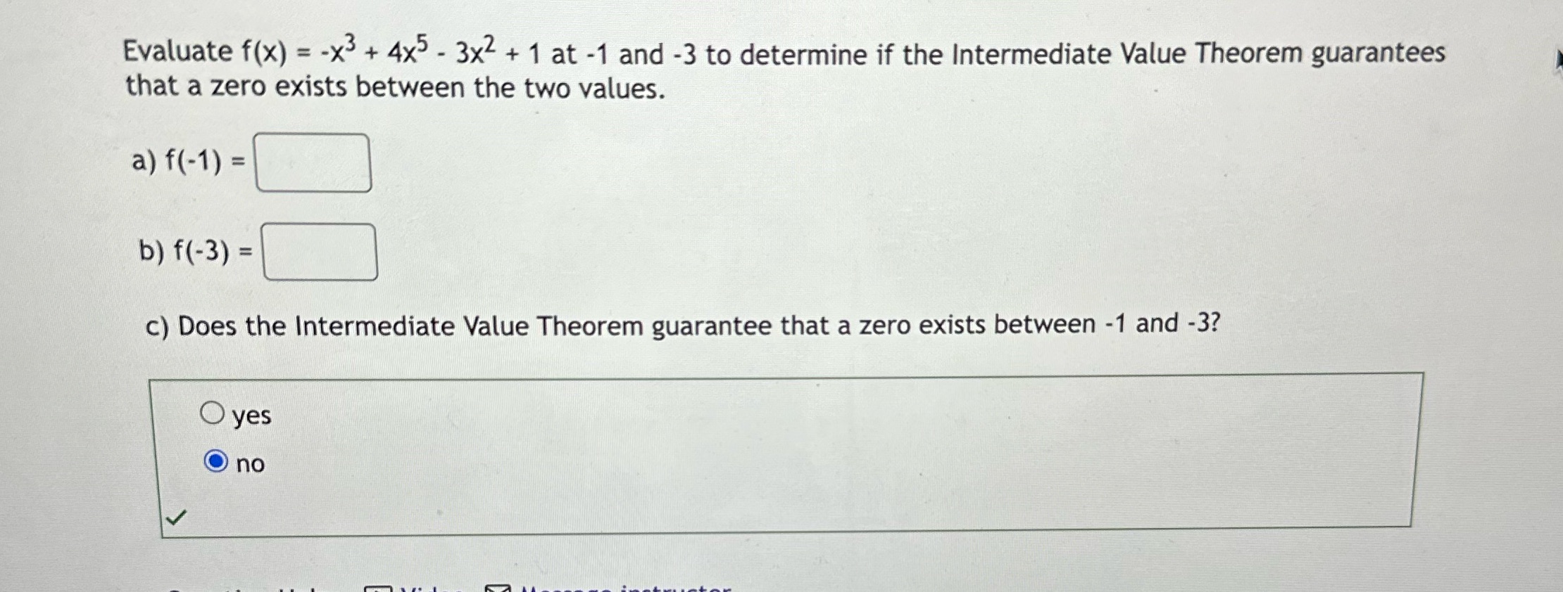 Can anyone help me please? Evaluate f(x) = -x3 + 4x3 -