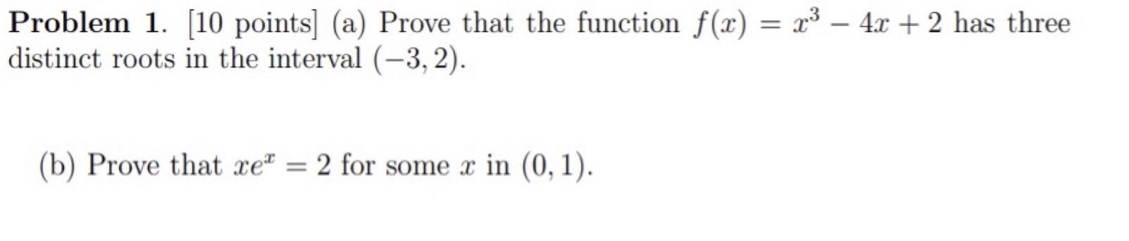  Problem 1. [10 points] (a) Prove that the function f (3:)