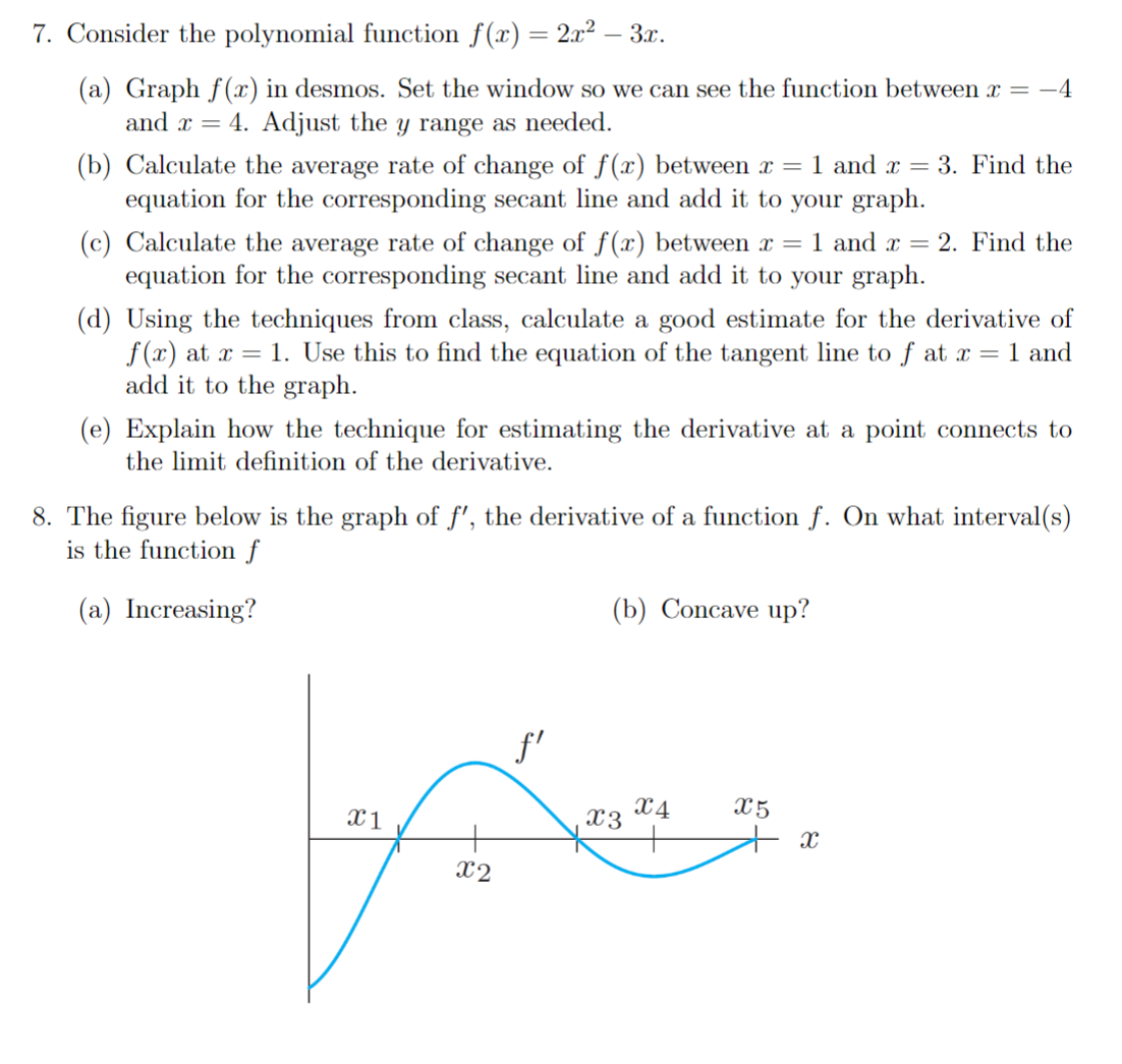 7. Consider the polynomial function f(z) = 22 3z. (a) Graph