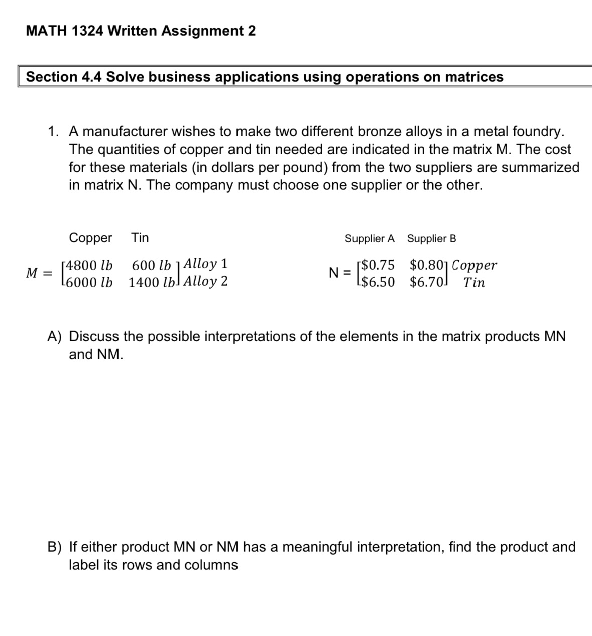 show all work please MATH 1324 Written Assignment 2 Section 4.4 Solve