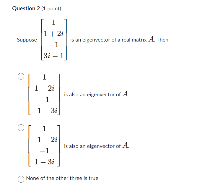 the correct answer Question 1 (1 point} Let Z Z 1 '5.