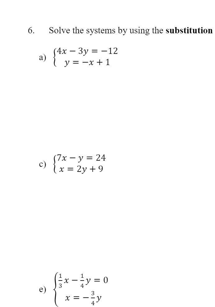 6. Solve the systems by using the substitution (4x - 3y