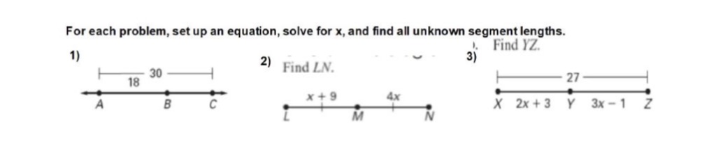  For each problem, set up an equation, solve for x, and