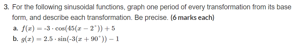 create a graph for these tasks 3. For the following sinusoidal functions,