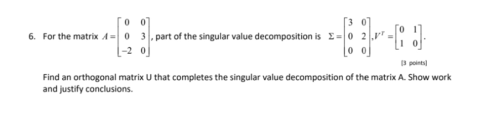 please solve 0 0 3 0 6. For the matrix A= 0