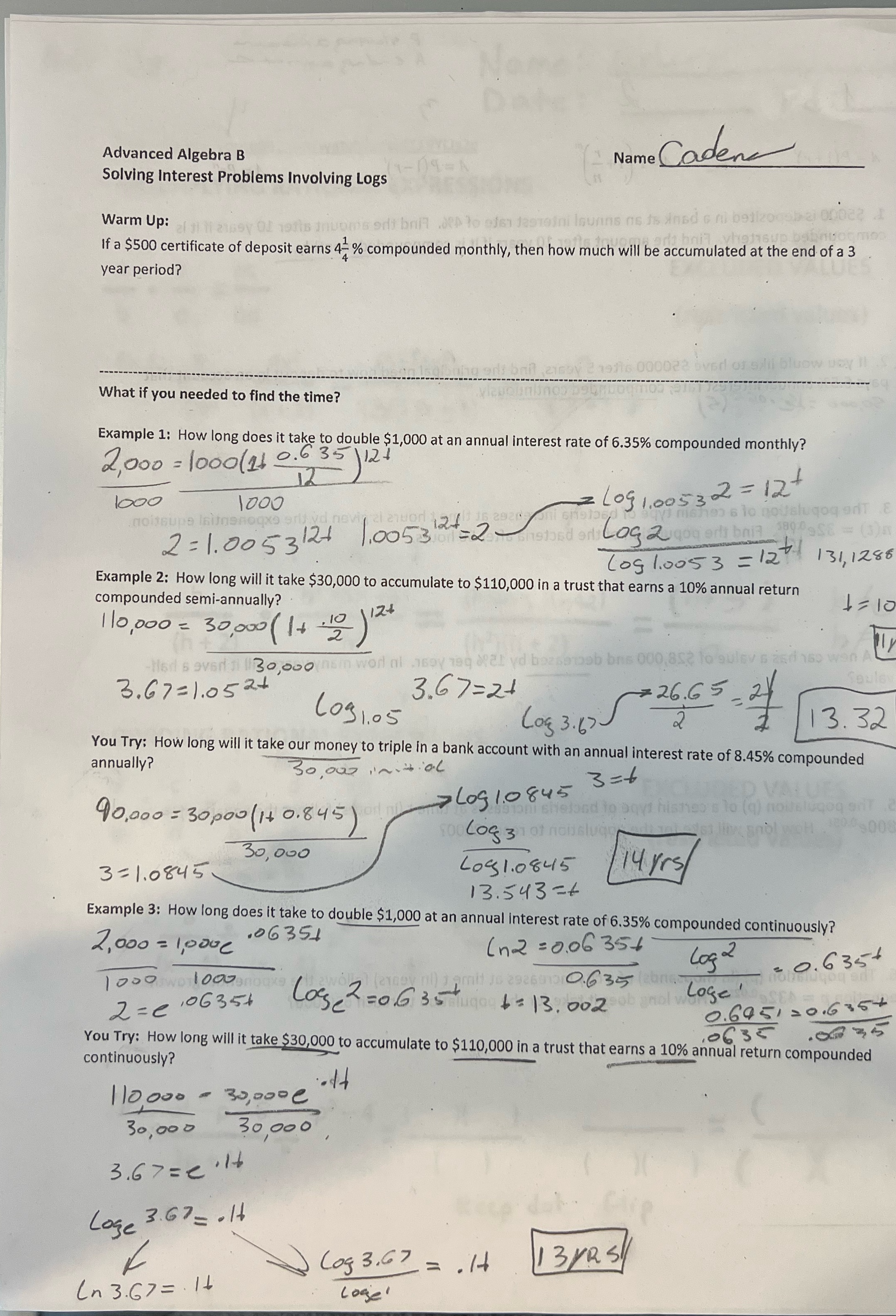 Please work out these Interest problems involving logs step by step please.