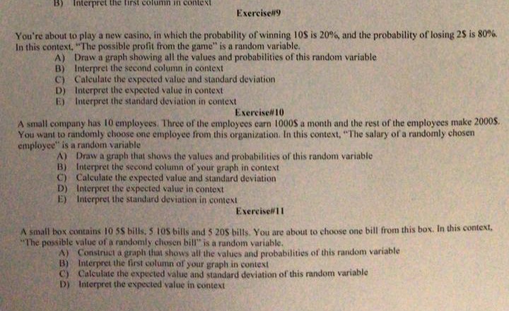 Random variable B) Interpret the first column in context Exercise#9 You're about