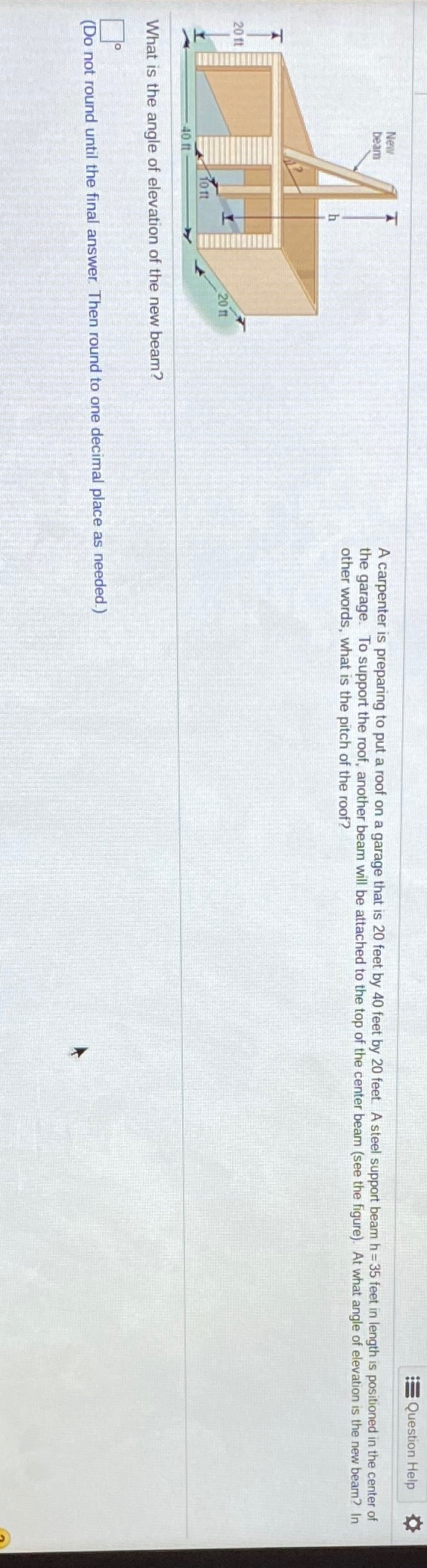 Help Question Help New weed A carpenter is preparing to put a