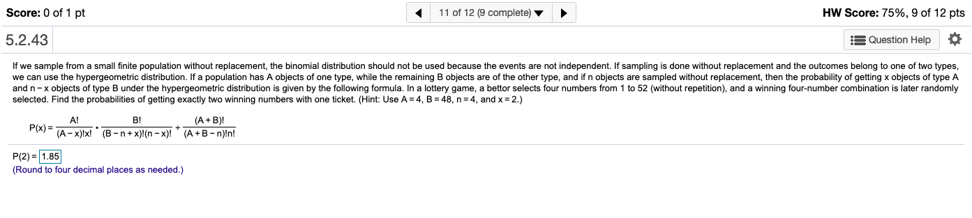 I need help solving this hypergeometric equation for applied statistics? Score :