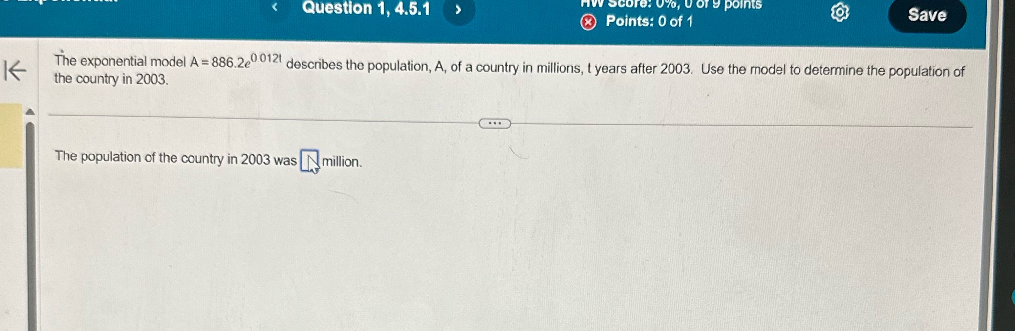  Question 1, 4.5.1 '6 The exponential model A = 886.2e 0