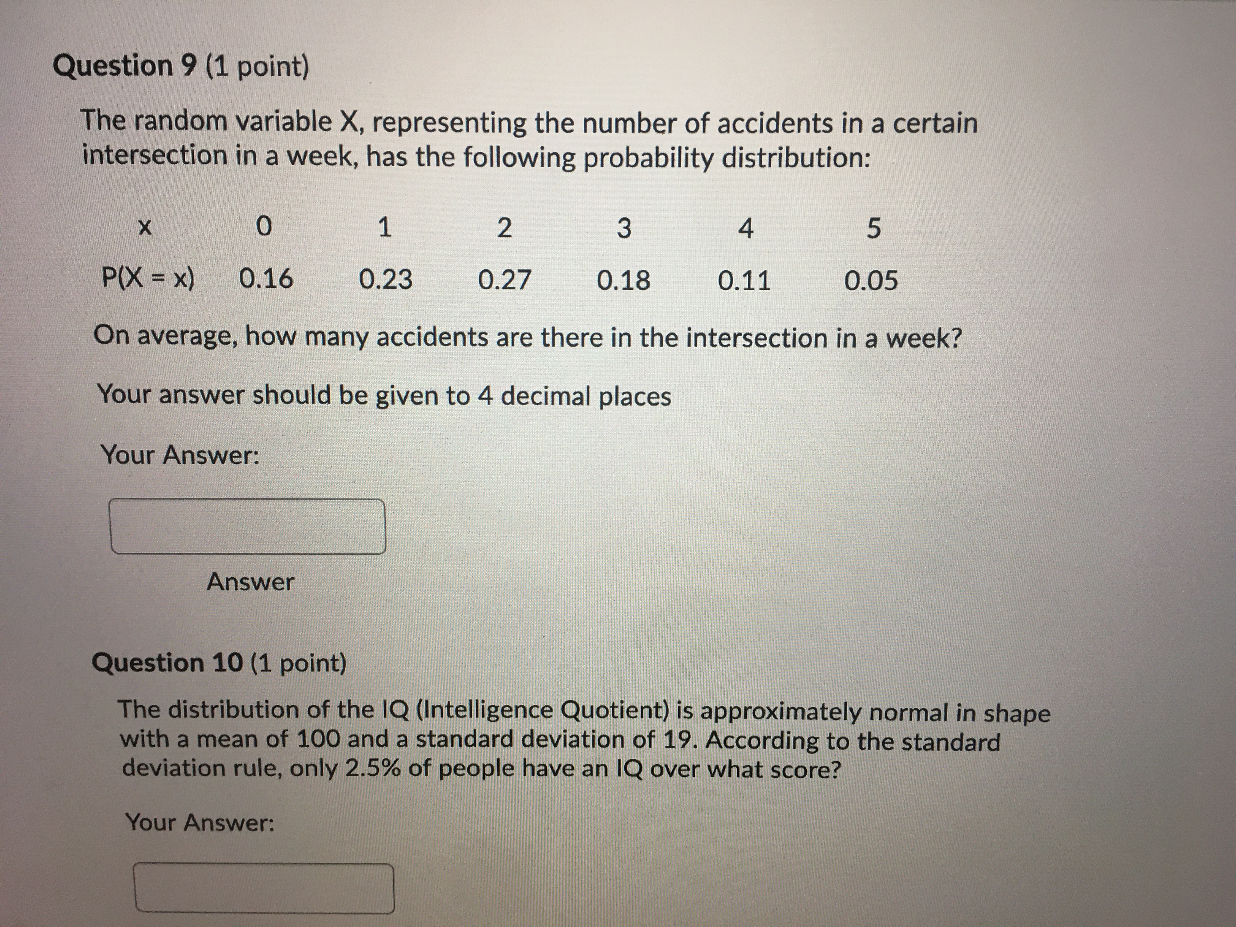 Question 9: Question 9 (1 point) The random variable X, representing the