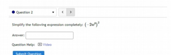 . Question 2 Simplify the following expression completely: (-2u) Answer: Question
