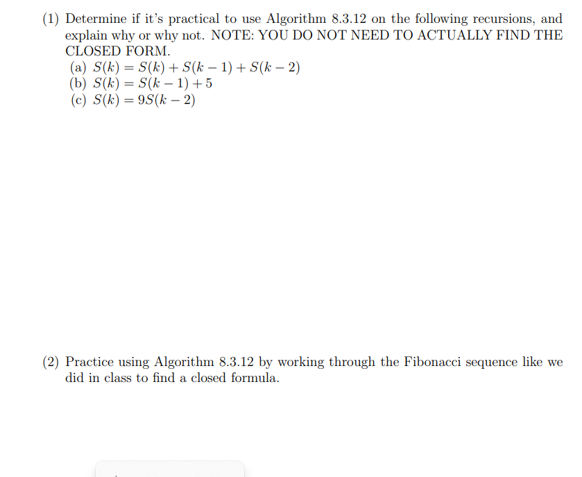  (1) Determine if it's practical to use Algorithm 8.3.12 on the
