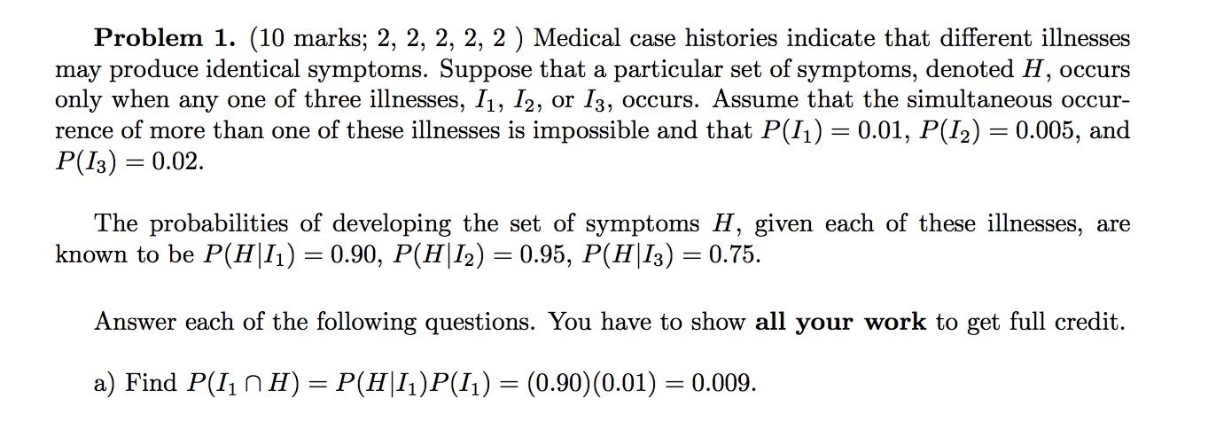 Problem 1. (10 marks; 2, 2, 2, 2, 2 ) Medical