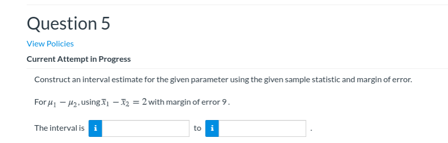 estimate for the given parameter using the given sample statistic and margin