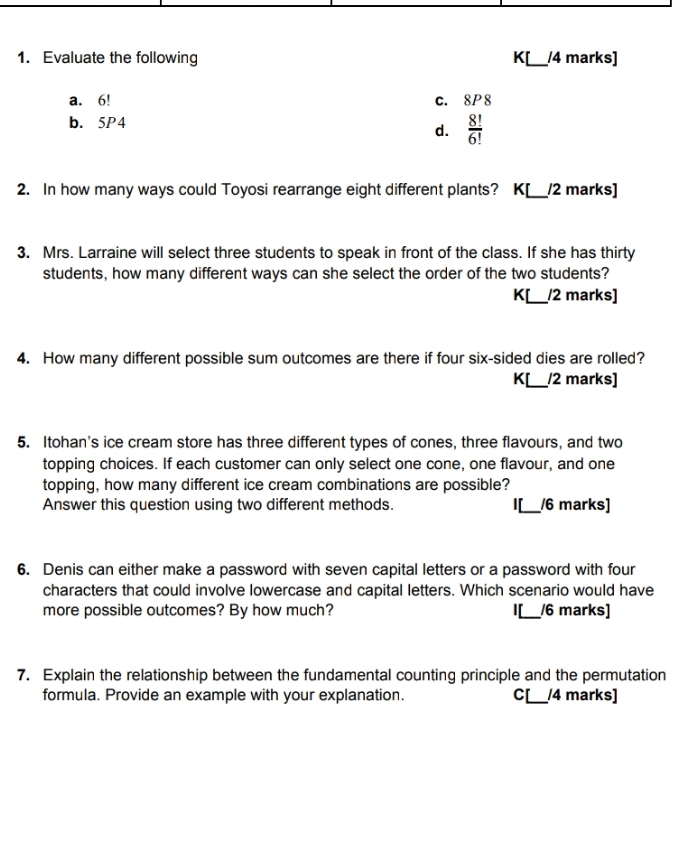 counting techniques 1. Evaluate the following K[ /4 marks] a. 6! C.