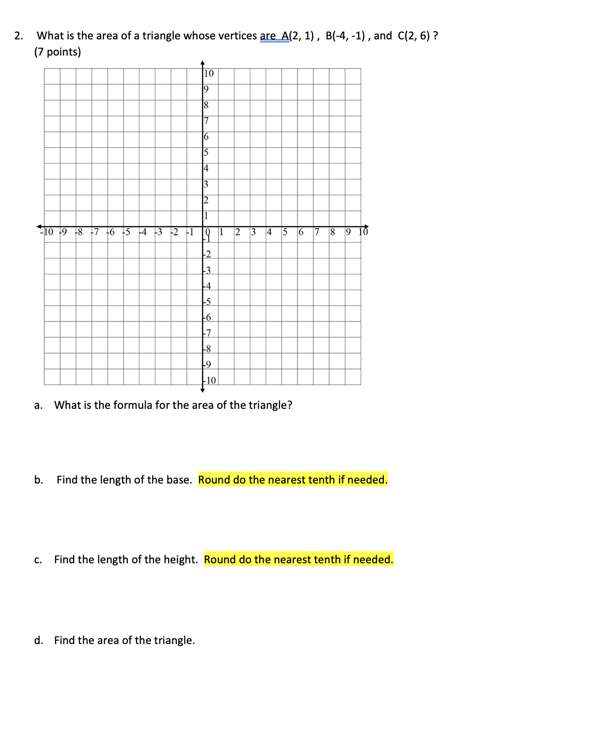 will need to show all work- including graphing polygons. You can print
