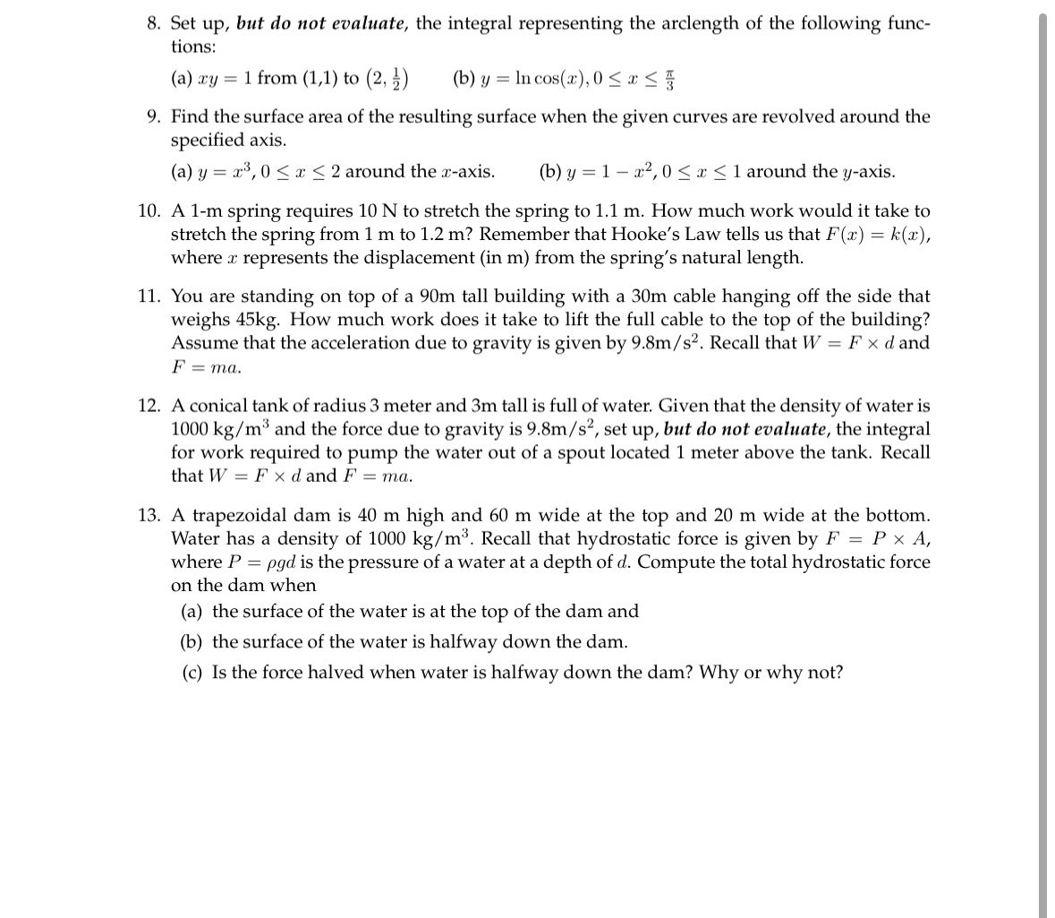 true or providing a counter-example. 1. When finding the region enclosed by