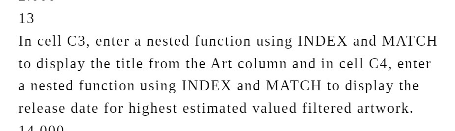  13 In cell C3, enter a nested function using INDEX and