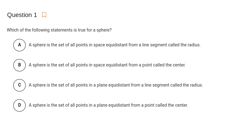  , Question 1 A Which ofthe following statements is true for