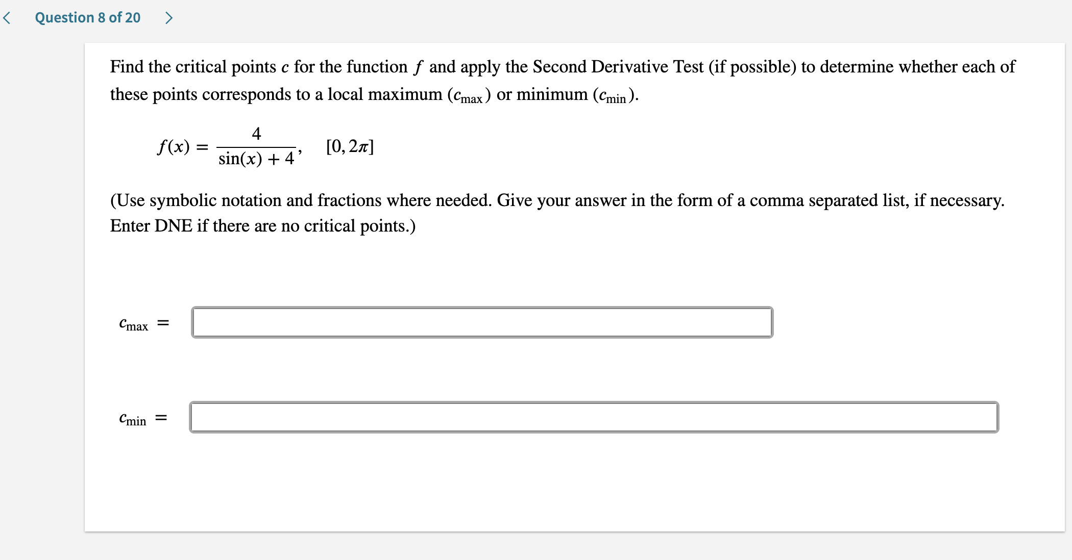 function?=?'(x) \fQuestion 8 of 20 > Find the critical points 6 for