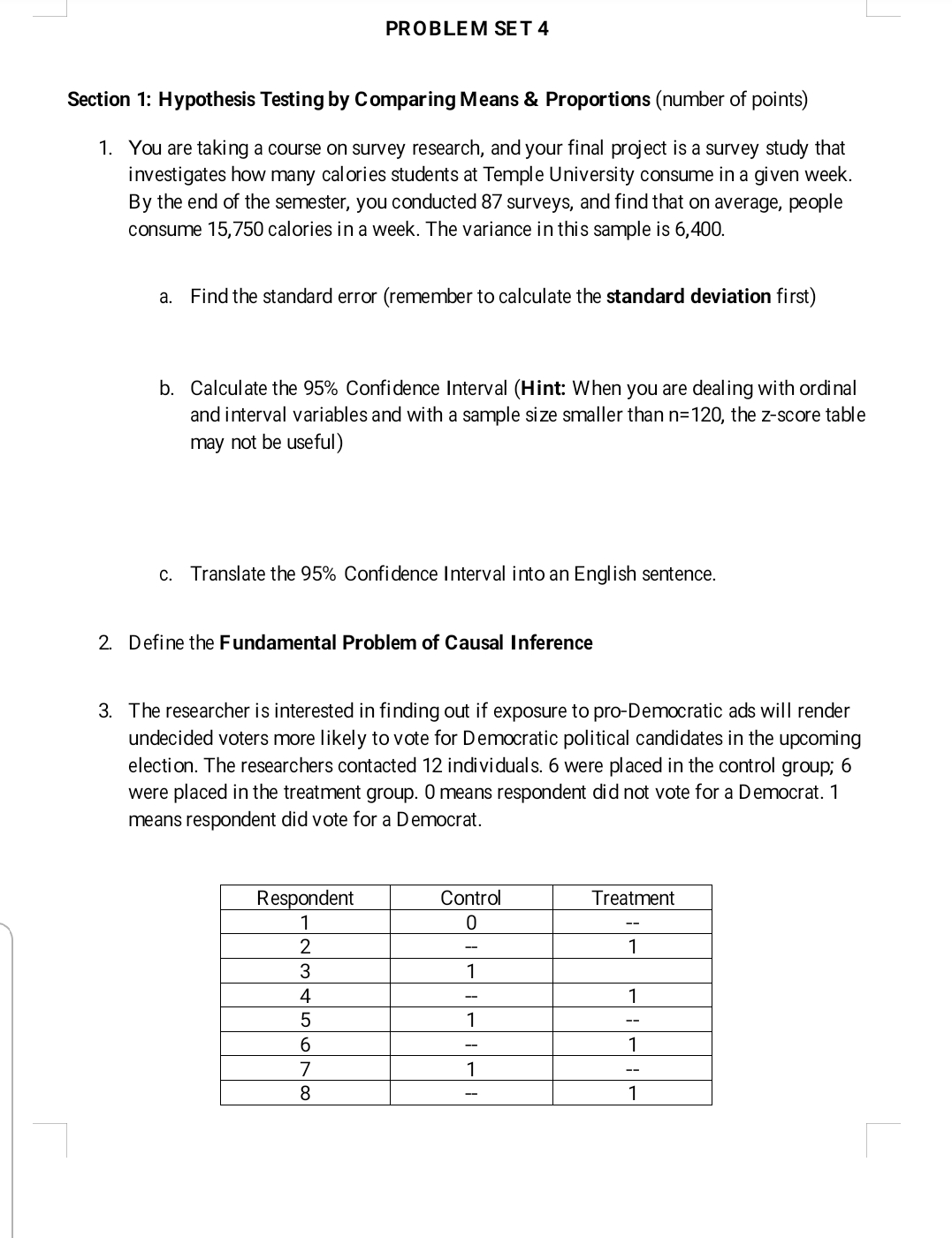 Questions from quantitative methods in social science PROBLEM SET 4 Section 1: