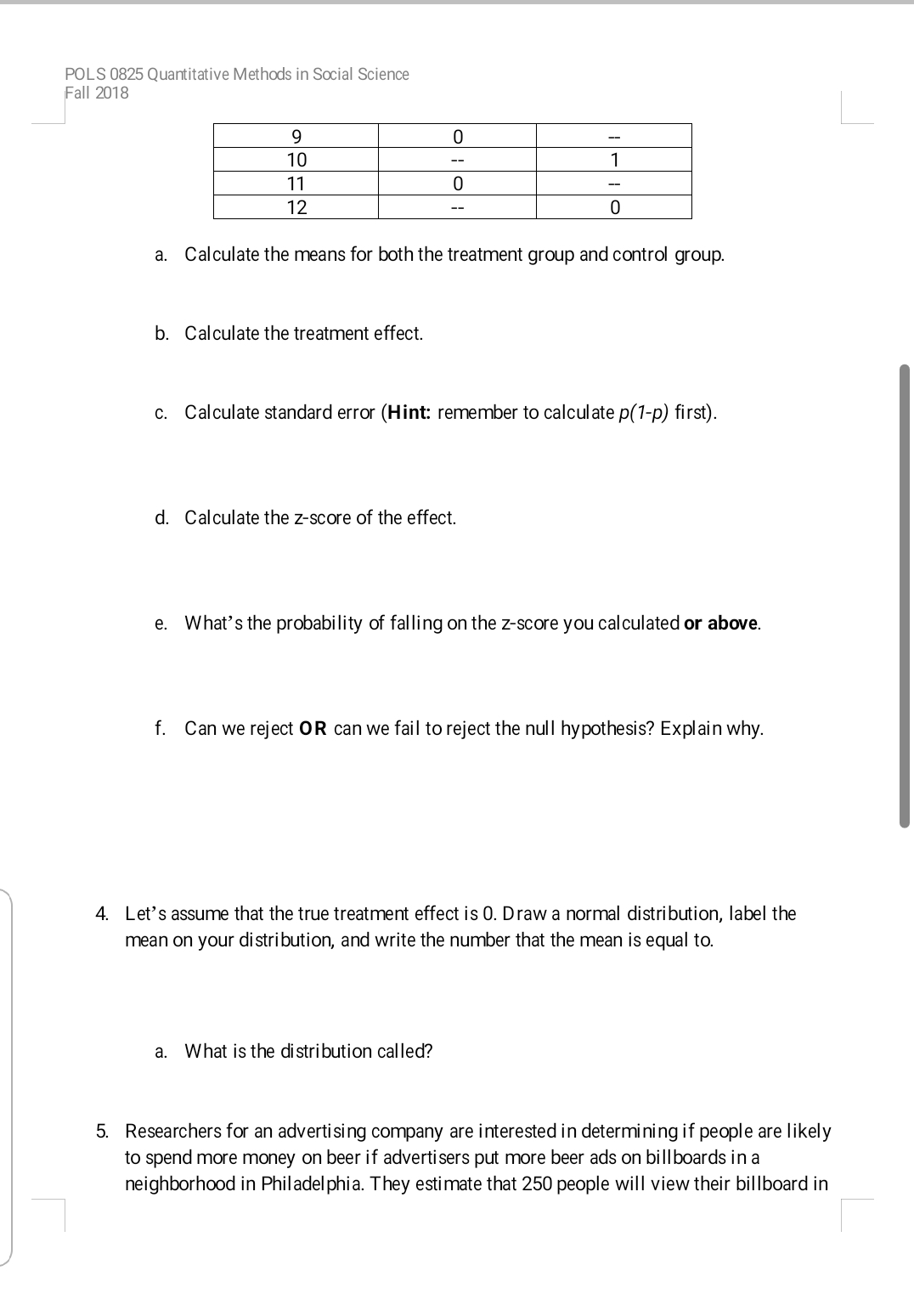 Hypothesis Testing by Comparing Means & Proportions (number of points) 1. You