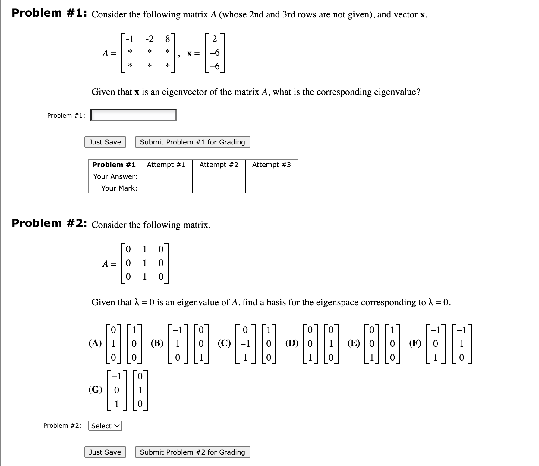  Problem # 1: Consider the following matrix A (whose 2nd and