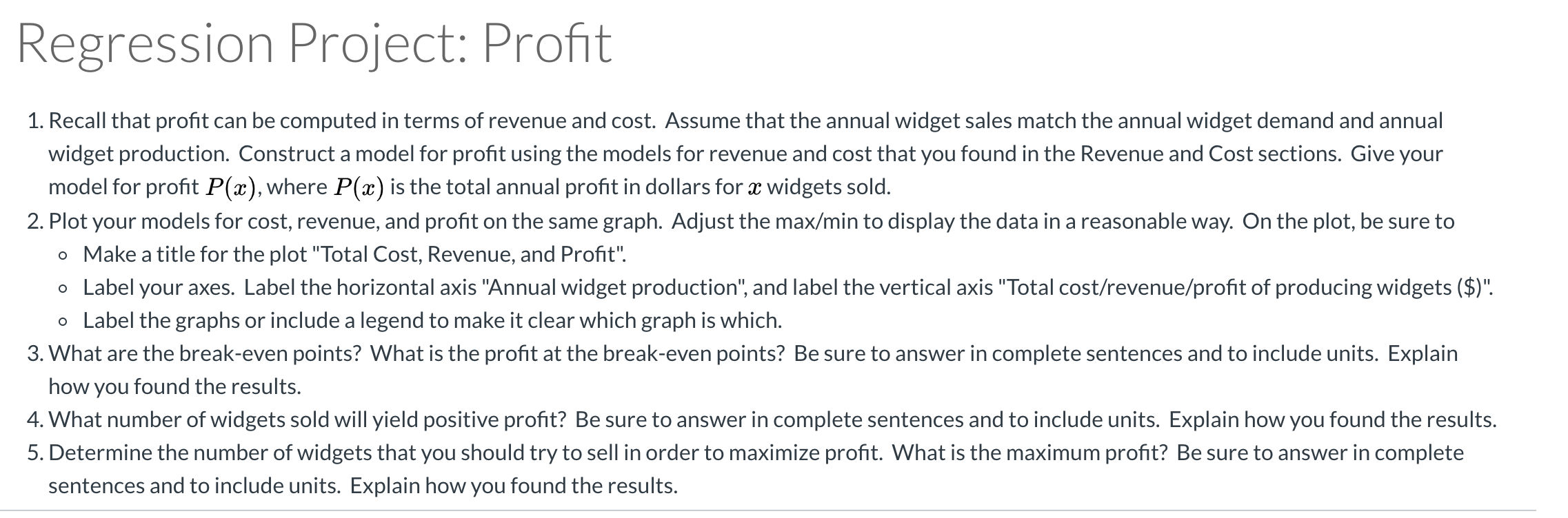 total cost data for the production of a: widgets. Here 11 is