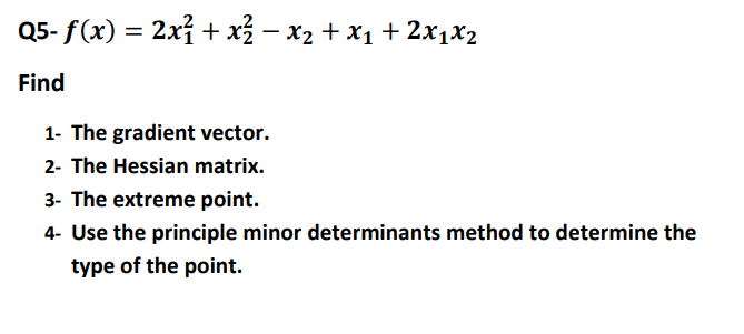 ***Nonlinear Programming Q5- f(x) = 2xi+ x2 - X2 + x1 +